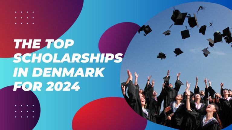 The Top Scholarships in Denmark for 2024