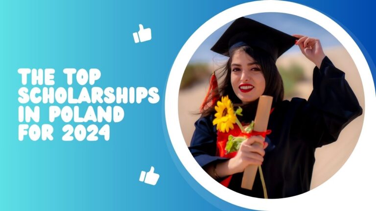 The Top Scholarships in Poland for 2024
